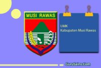 UMK Kabupaten Musi Rawas